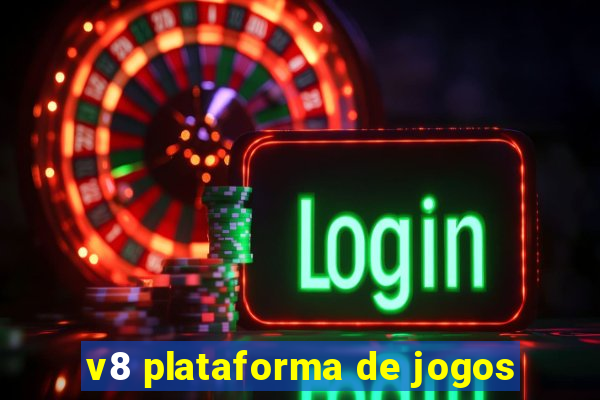 v8 plataforma de jogos